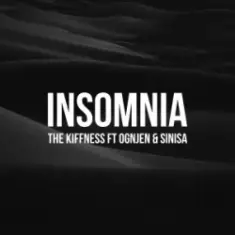 The Kiffness & Ognjen & Sinisa — Insomnia (Balkan Club Remix)