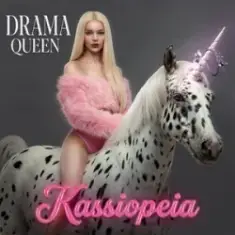 Kassiopeia — Drama Queen