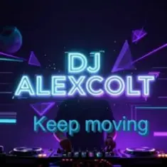 DJ ALEXCOLT — Keep moving