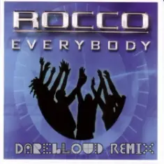 Rocco — Everybody (Darelloud Remix)