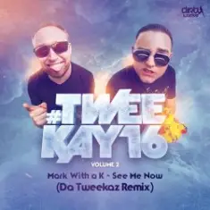 Mark With A K — See Me Now (Da Tweekaz Remix) (Radio Version)