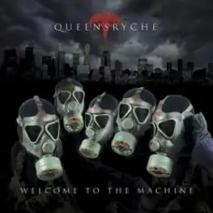 Queensryche — Welcome to the Machine