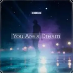Dj Bobojon — You Are a Dream