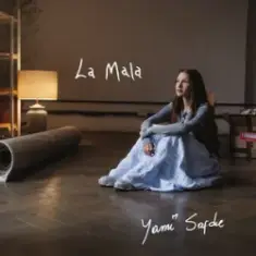 Yami Safdie — La Mala