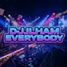 DJ.ILHAM — Everybody
