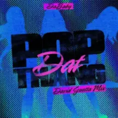 DaBaby — POP DAT THANG (David Guetta Mix)