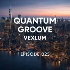 Vexlum — Quantum Groove 025