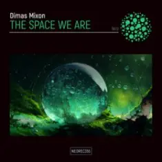Dimas Mixon — The Space We Are (Original Mix)