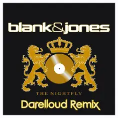 Blank & Jones — The Nightfly (Darelloud Remix)