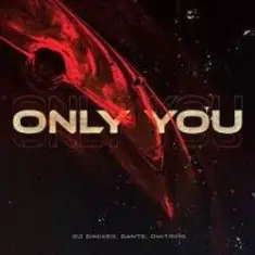 DJ DimixeR, Dante, Dmitrii G — Only You