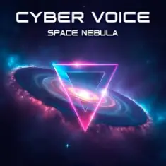 Cyber Voice — Space Nebula