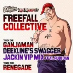 Freefall Collective feat Rubi Dan — Ganjaman (Deekline's Swagger Jackin VIP mix)