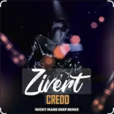 Zivert — Credo