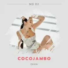 MD Dj & Olivia — Cocojambo
