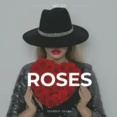 MD Dj & Oliver D & Olivia — Roses
