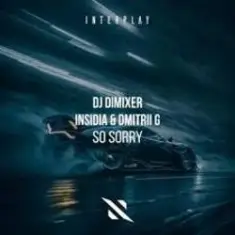 DJ DimixeR, INSIDIA, Dmitrii G — So Sorry