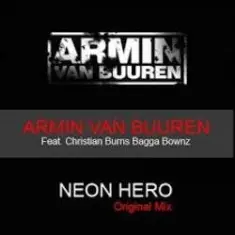 Armin van Buuren feat. Christian Burns & Bagga — Neon Hero (Radio Edit)