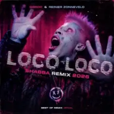 GORDO & Reinier Zonneveld — Loco Loco (Shabba Remix 2026)